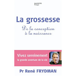 La grossesse : de la conception à la naissance - Occasion