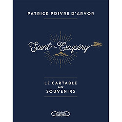 Saint-Exupéry : le cartable aux souvenirs · Occasion Patrick Poivre d'Arvor