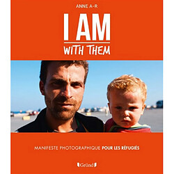 I am with them : manifeste photographique pour les réfugiés - Occasion