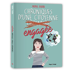 Chroniques d'une citoyenne ordinaire engagée - Occasion
