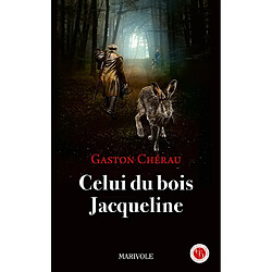 Celui du bois Jacqueline - Occasion
