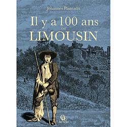 Il y a 100 ans en Limousin - Occasion