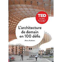 L'architecture de demain en 100 défis - Occasion