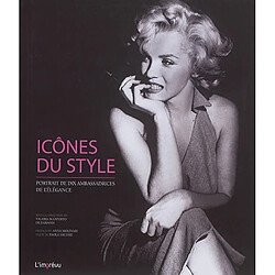 Icônes du style : portrait de dix ambassadrices de l'élégance - Occasion