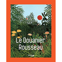 Le Douanier Rousseau - Occasion