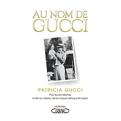 Au nom de Gucci - Occasion