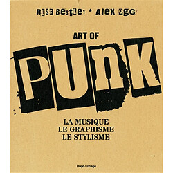 Art of punk : la musique, le graphisme, le stylisme - Occasion