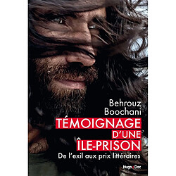 Témoignage d'une île-prison : de l'exil aux prix littéraires - Occasion