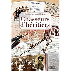 Chasseurs d'héritiers : histoires vraies de généalogistes - Occasion