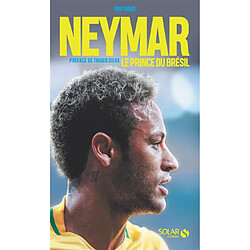 Neymar : le prince du Brésil - Occasion