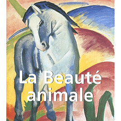 La beauté animale - Occasion