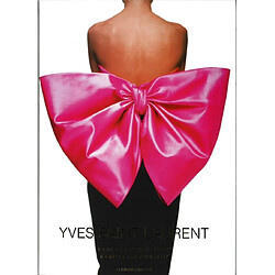 Yves Saint Laurent : par les plus grands photographes - Occasion