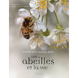 Les abeilles et la vie - Occasion