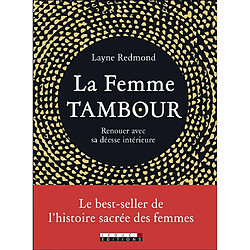 La femme-tambour : renouer avec sa déesse intérieure - Occasion