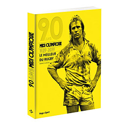 90 ans, Midi olympique : 1929-2019 : le meilleur du rugby - Occasion