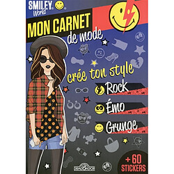 Mon carnet de mode : crée ton style rock, émo, grunge - Occasion