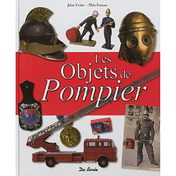 Les objets de pompier - Occasion