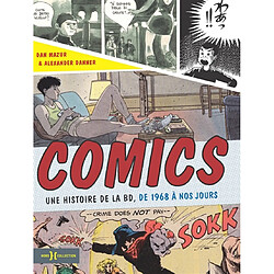 Comics : une histoire de la BD, de 1968 à nos jours - Occasion