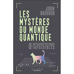 Les mystères du monde quantique : 6 interprétations impossibles - Occasion