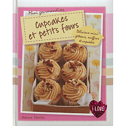 Cupcakes et petits fours : délicieux mini-gâteaux, muffins et cupcakes - Occasion