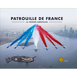 Patrouille de France : la tournée américaine - Occasion