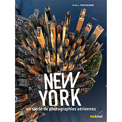 New York : un siècle de photographies aériennes - Occasion