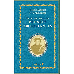 Petit recueil de pensées protestantes - Occasion