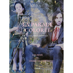 La parade colorée : conte photographique - Occasion