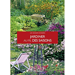 Jardiner au fil des saisons