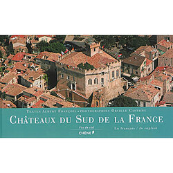 Châteaux du sud de la France : vus du ciel - Occasion