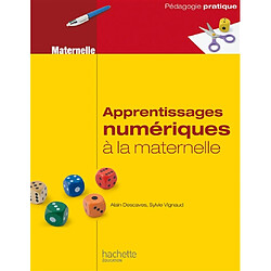 Apprentissages numériques à la maternelle : des situations pour maîtriser les compétences, de l'analyse didactique à l'acte pédagogique - Occasion