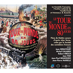 Le tour du monde en 80 jours : pièce de théâtre sonore