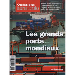 Questions internationales, n° 70. Les grands ports mondiaux - Occasion