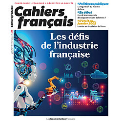 Cahiers français, n° 425. Les défis de l'industrie française - Occasion