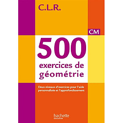 500 exercices de géométrie CM - Occasion
