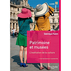 Patrimoine et musées : l'institution de la culture