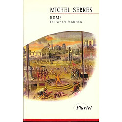 Rome, le livre des fondations - Occasion