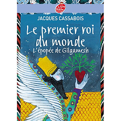 Le premier roi du monde : l'épopée de Gilgamesh - Occasion