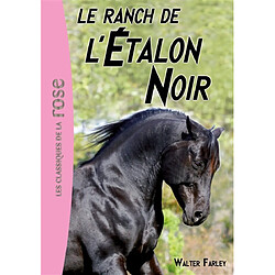 L'étalon noir. Vol. 3. Le ranch de l'étalon noir - Occasion