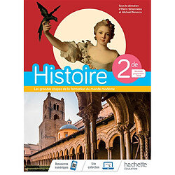Histoire 2de : les grandes étapes de la formation du monde moderne : programme 2019 - Occasion