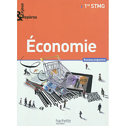 Economie, 1re STMG : nouveau programme : grand format - Occasion