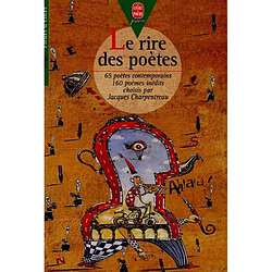 Le rire des poètes : 160 poèmes inédits - Occasion