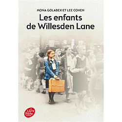 Les enfants de Willesden Lane : au-delà de l'histoire du Kinderstransport, un témoignage sur la musique, l'amour et la survie · Occasion Mona Golabek - Lee Cohen