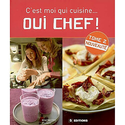 Oui chef ! : c'est moi qui cuisine. Vol. 2 - Occasion