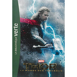 Thor : le monde des ténèbres : le roman du film - Occasion