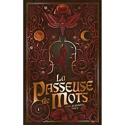 La passeuse de mots. Vol. 3. La mémoire de la lune