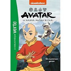 Avatar : le dernier maître de l'air. Vol. 1. Un mystérieux garçon - Occasion
