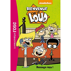 Bienvenue chez les Loud. Vol. 2. Message reçu ! - Occasion