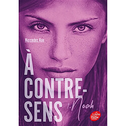 A contre-sens. Vol. 1. Noah - Occasion