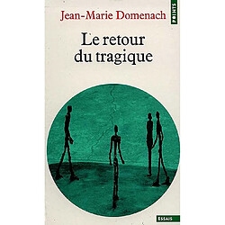 Le Retour du tragique - Occasion